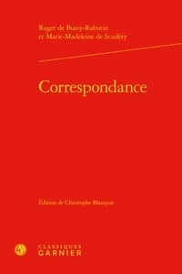 Téléchargez des ebooks gratuits en allemand Correspondance in French 9782406078043 par Roger de Bussy-Rabutin