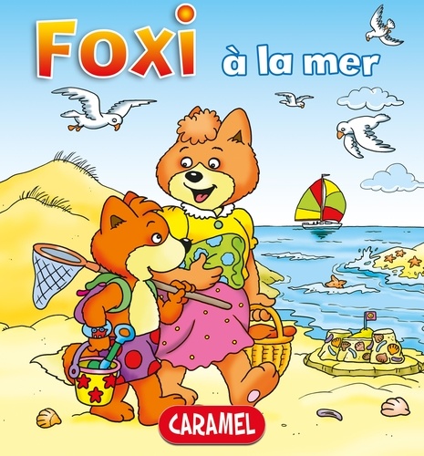 Roger De Klerk et  Foxi - Foxi à la mer - Des aventures pour enfants 8-10 ans.