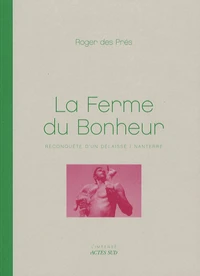 La ferme du bonheur
