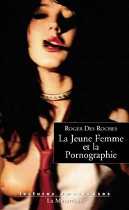 La Jeune Femme et la Pornographie