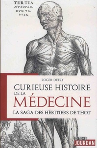 Curieuse histoires de la médecine - La saga des héritiers de Thot.pdf