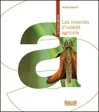 Les insectes d'intérêt agricole