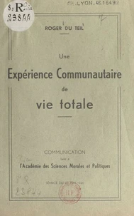 Une expérience communautaire de vie totale