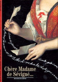 Roger Duchêne - Chère Madame De Sévigné....