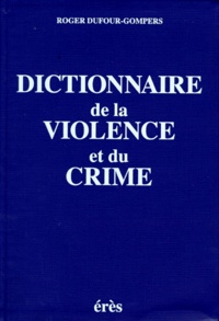 Dictionnaire de la violence et du crime.pdf