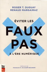 Eviter les faux pas à l'ère du numérique