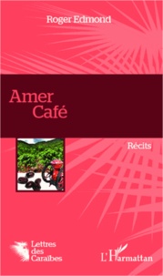 Roger Edmond - Amer café.