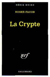Roger Facon - La crypte.