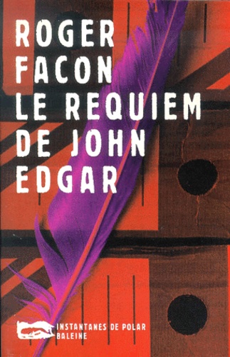 Roger Facon - Le Requiem De John Edgar.