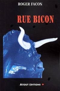 Roger Facon - Rue Bicon.