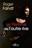 Roger Faindt - La femme de l'autre rive.