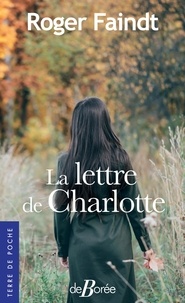 Roger Faindt - La lettre de Charlotte.