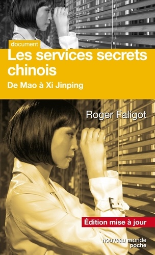 Les services secrets chinois. De Mao à nos jours