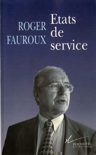 Roger Fauroux - Etats de service.