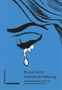 Ästhetik der Rührung