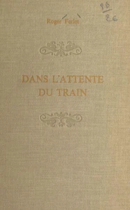 Dans l'attente du train