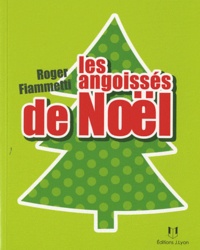 Roger Fiammetti - Les angoissés de Noël.