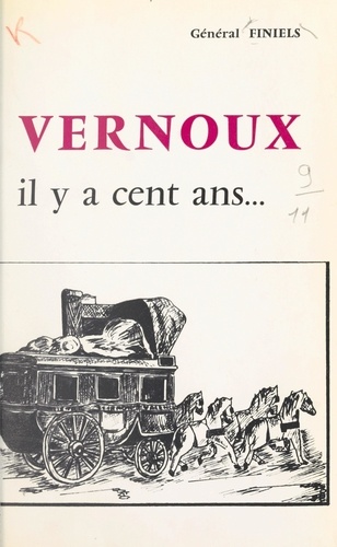 Vernoux. Il y a cent ans...