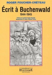 Ecrit A Buchenwald. 1944-1945