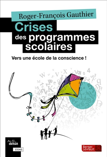 Crises des programmes scolaires. Vers une école de la conscience !