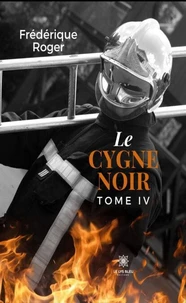 Le cygne noir Tome 4