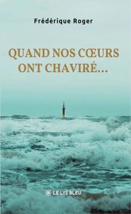 Quand nos coeurs ont chaviré...