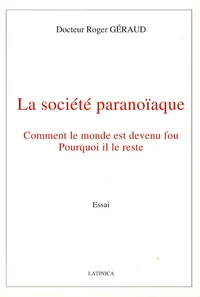 La société paranoïaque