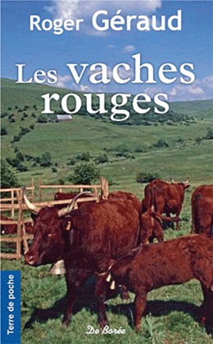 Roger Géraud - Les Vaches rouges.
