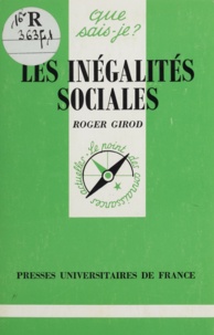 Roger Girod - Les inégalités sociales.