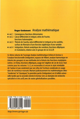 Analyse mathématique. Volume 4, Intégration et théorie spectrale, analyse harmonique, le jardin des délices modulaires