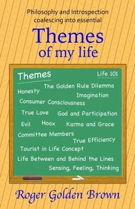 Themes of my Life