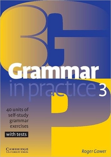Roger Gower - Grammar in practice level 3.