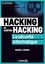 Hacking et contre-hacking. La sécurité informatique