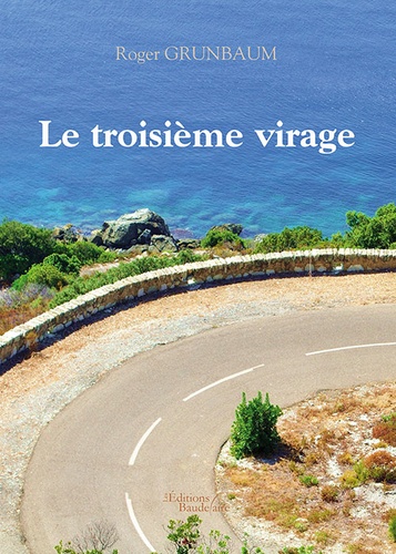 Le troisième virage