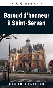 Roger-Guy Ulrich - Baroud d'honneur à Saint-Servan.
