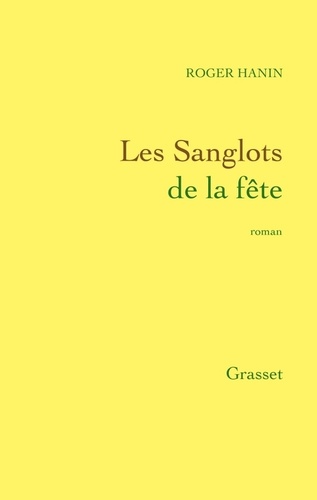 Les sanglots de la fête