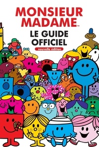 Roger Hargreaves - Le Guide Officiel Monsieur Madame.