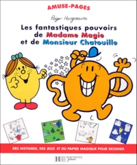 Les Fantastiques Pouvoirs De Madame Magie Et De Monsieur Chatouille