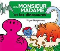 Roger Hargreaves et Adam Hargreaves - Les Monsieur Madame et les dinosaures.