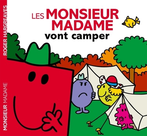 Roger Hargreaves et Adam Hargreaves - Les Monsieur Madame vont camper.