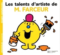 Roger Hargreaves - Les talents d'artiste de Monsieur Farceur.