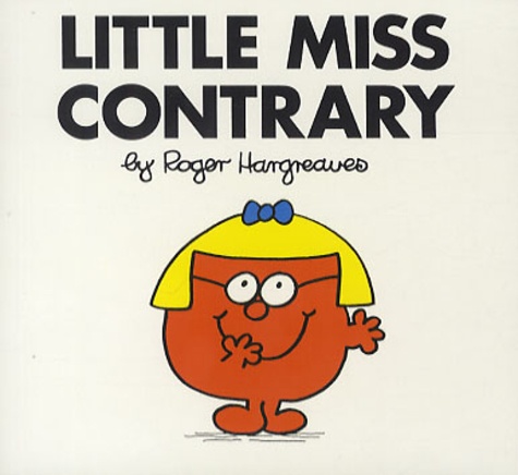 Roger Hargreaves - Little Miss Contrary.