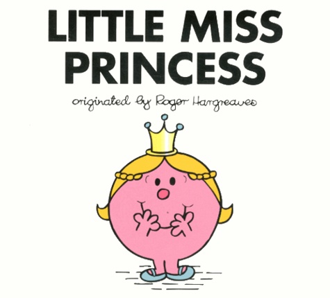 Roger Hargreaves - Little Miss Princess.