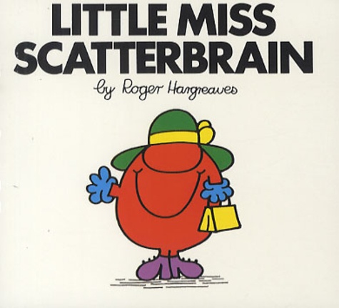 Roger Hargreaves - Little Miss Scatterbrain.