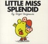 Roger Hargreaves - Little Miss Splendid.