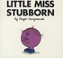 Roger Hargreaves - Little Miss Stubborn.