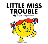 Roger Hargreaves - Little Miss Trouble.