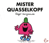 Mister Quasselkopf