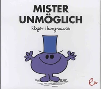 Mister Unmöglich