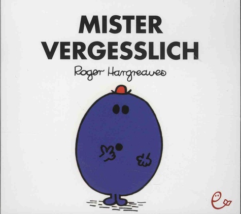 Roger Hargreaves - Mister Vergesslich.